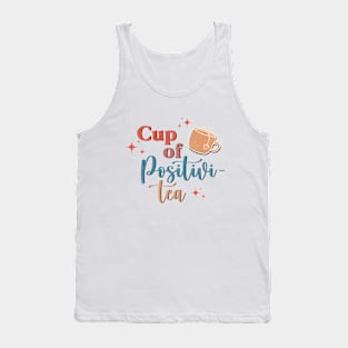 cup of positivity Tank Top